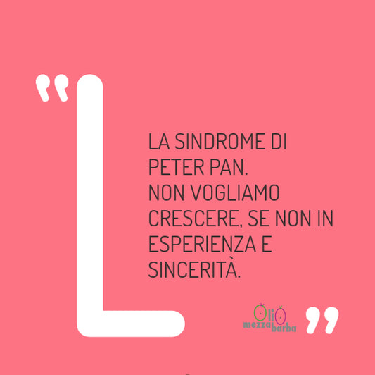 Di Peter Pan e di decrescita